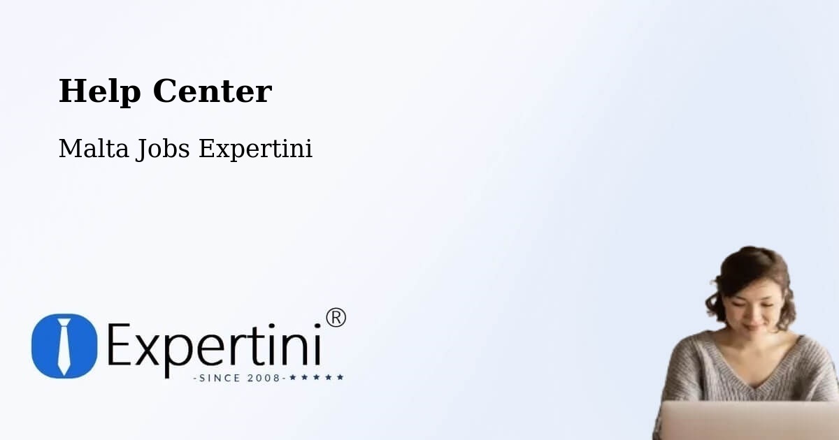 Help Center – Fgura - Malta Jobs Expertini