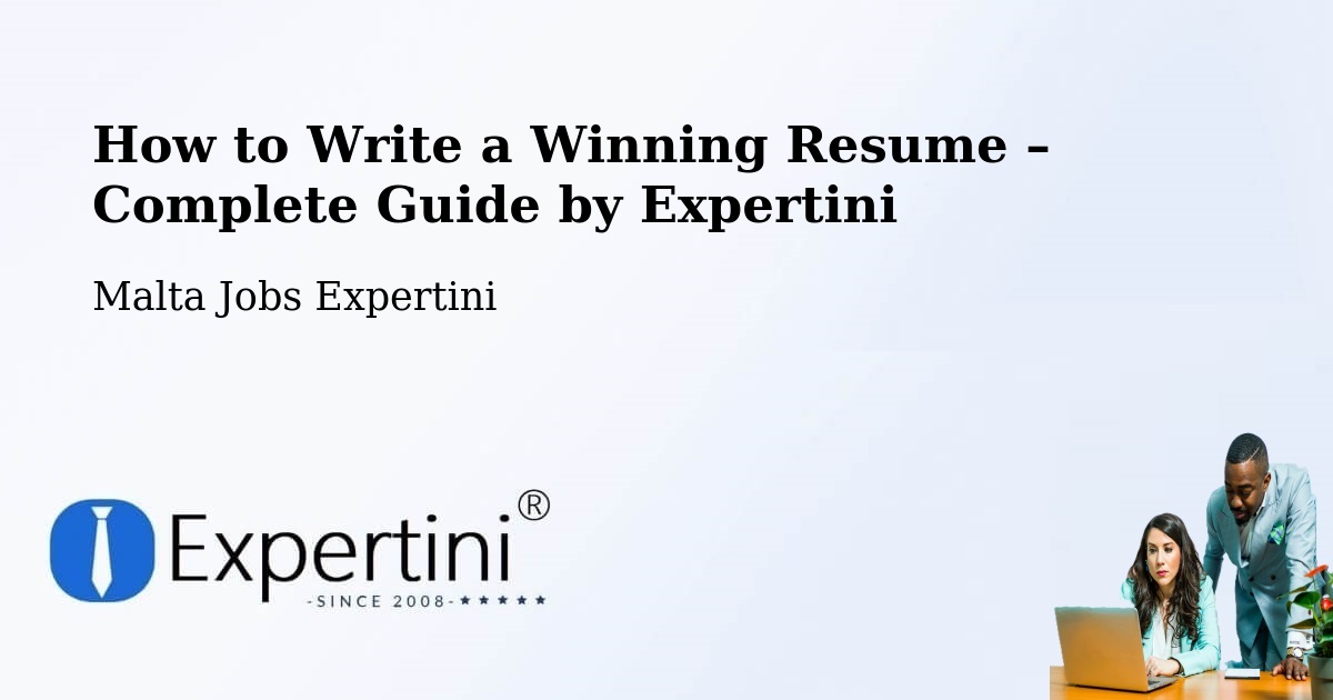 Resume Writing Guide for Job Seekers – Fgura - Fgura, Malta Jobs Expertini